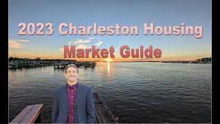 2023 Charleston Housing Market Guide