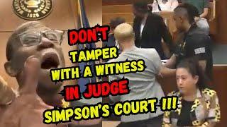 DUMBASS DEFENDANT TRIES TO TAMPER WITH A WITNESS IN JUDGE SIMPSON'S COURT...WRONG MOVE !!!