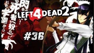 Left 4 Dead 2: Hard Rain W/Brandon [36] Parkour