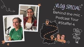 Vlog Special: Behind the mic - Podcast Tour #Staffel4