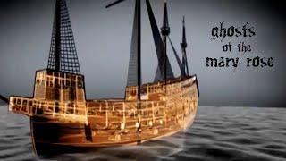 Ghosts of the Mary Rose – Maritime Mysteries