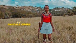 Kinati - Amacala Obaba (Promo Video Shot by @Uncle_Chilly , Song prod by. @isgubhsa_airic )