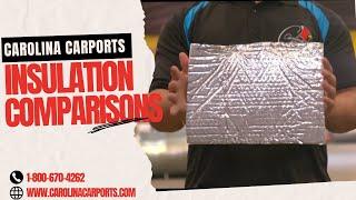 Metal Building Insulation Comparisons | Carolina Carports