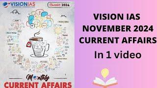 Vision IAS monthly current affairs | November 2024 | Upsc cse 2025