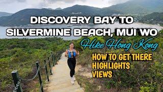 DISCOVERY BAY TO MUI WO | EASY SHORT HIKE HONG KONG GUIDE | HOW TO GET THERE, VIEWS, HIGHLIGHTS