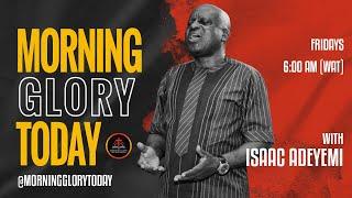 The Morning Glory Today with Pastor Isaac Adeyemi | September 20, 2024