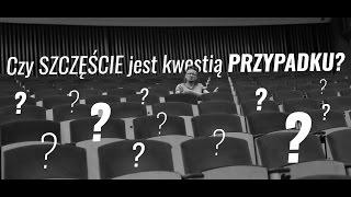 Czy szczęście jest kwestią przypadku?