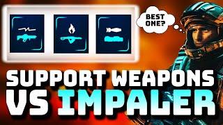 I TESTED EVERY SUPPORT WEAPON VS IMPALER - WHICH ONE IS THE BEST!? HELLDIVERS 2 NEW UPDATE