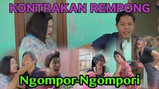 NGOMPOR -NGOMPORI || KONTRAKAN REMPONG EPISODE 518