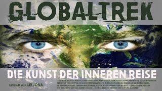 GLOBALTREK- Die Kunst der inneren Reise (Trailer)