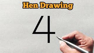 How to draw hen from number 4 | Easy hen drawing for beginners | number drawing