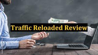 Traffic Reloaded Review