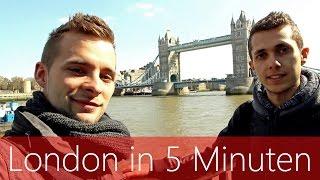 London in 5 Minuten | Reiseführer | Die besten Sehenswürdigkeiten