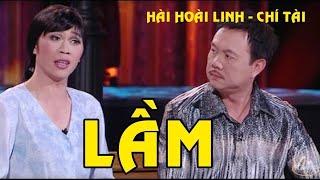 Hài kịch Lầm - Hài Hoài Linh, Chí Tài