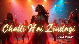 Chalti Hai Zindagi item songs | Trending Party Song of the Week | Must Listen 2025