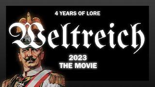 Weltreich ~ THE MOVIE 2023