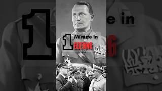 Goering in 1 Minute: Nazi Germany’s Second Most Powerful Man!