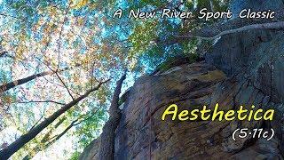 Aesthetica - A New River Gorge Classic Sport Climb