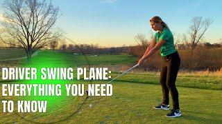 Driver Swing Plane: Everything You Need to Know