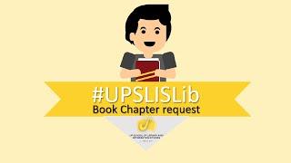 #UPSLISLib BOOK CHAPTER REQUEST