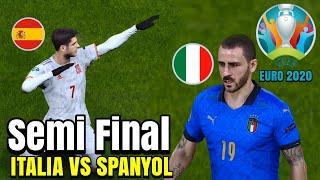 SemiFinal UEFA EURO, SERU! ITALIA VS SPANYOL (PES 2021)