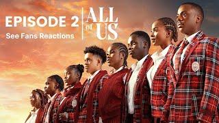 WATCH ALL of US - Episode 2 Movie Ratings & Fans Reactions (7.9)