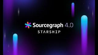 Introducing Sourcegraph 4.0: From code search to a code intelligence platform