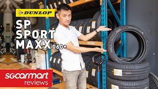 Why You Should Upgrade To The Dunlop SP Sport Maxx 060+ |  Sgcarmart Reviews