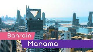 Manama - Bahrain, Small Country with Big Potential