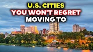 Top 10 Underrated US Cities to Move to in 2025