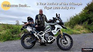 2 Year Review of my 2022 Triumph Tiger 1200 Rally Pro | The Best Adventure Bike for the money ?