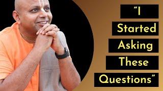 Gaur Gopal Das Narrates His INCREDIBLE Spiritual Awakening Story!