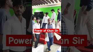 Power of Khan Sir #khansir #shorts #khansirlatest @Viral_Khan_Sir