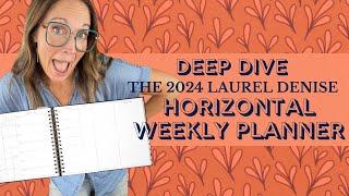 2024 HORIZONTAL WEEKLY PLANNER DEEP DIVE | OMG Planners with Laurel Denise