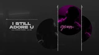 I Still Adore U (Official Audio) - Harman Hundal | GB