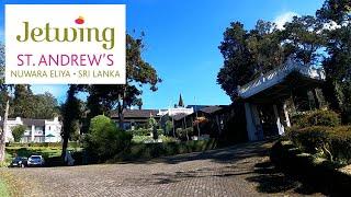 Jetwing St. Andrew's - Nuwara Eliya | Travel On Wheels