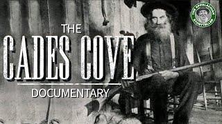 Cades Cove Documentary: Russell Gregory and The Battle for Cades Cove