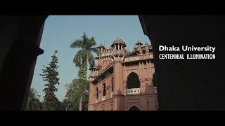 Dhaka University: Centennial Illumination | Documentary