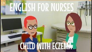 English for Nurses:  Child with Eczema