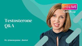 Testosterone Q&A | Dr Louise Newson