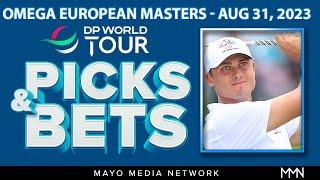 2023 Omega European Masters Picks, Bets | DP World Tour Bets | Fantasy Golf Picks