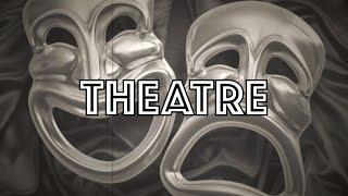 History of Theatre | Ancient Greece to Modern Day