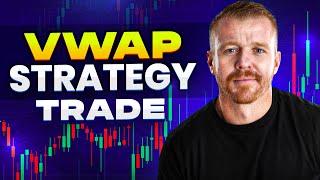 VWAP STRATEGY TRADE WALK THROUGH LIVE!!!