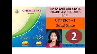 Solid State Part 2 class 12 Chapter 1 Chemistry Maharashtra State Board New Syllabus 2021.