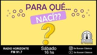 "¿PARA QUÉ..... NACÍ?" - PROGRAMA EN VIVO - SÁBADO 14 DE SEPTIEMBRE de 2024