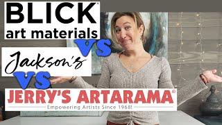 Should I buy art supplies from Blick, Jerry's Artarama or Jackson's?