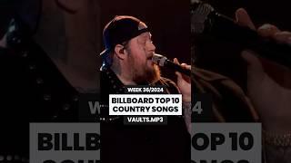 BILLBOARD TOP 10 COUNTRY SONGS THIS WEEK  36/2024 #countrymusic #country