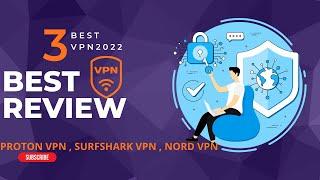 Best VPN 2022: Which one is the best for you?