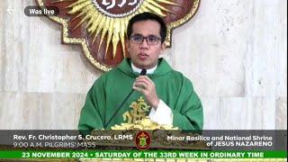 QUIAPO CHURCH LIVE TV MASS TODAY 9:00 AM NOVEMBER 23, 2024 SATURDAY