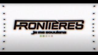 Frontières - Je me souviens (OFFICIAL VISUALIZER)